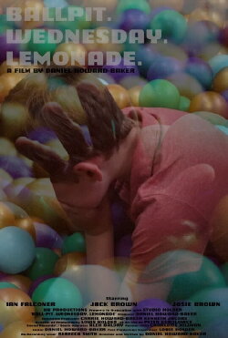 Ball-Pit. Wednesday. Lemonade. (2022) Ball-Pit. Wednesday. Lemonade. (2022)