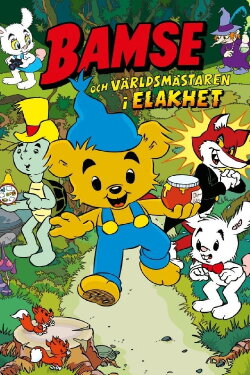 Bamse och världsmästaren i elakhet (2012) Bamse och världsmästaren i elakhet (2012)