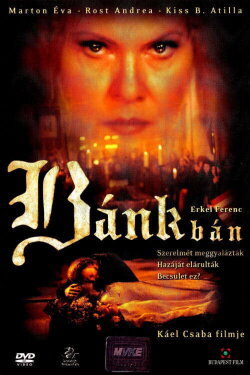 Ban Bánk (2003) Ban Bánk (2003)