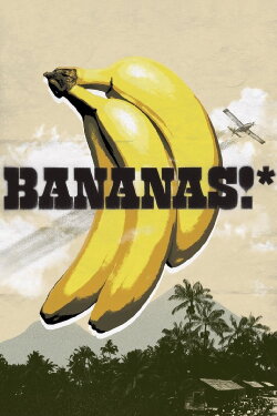 Bananas!* (2009) Bananas!* (2009)