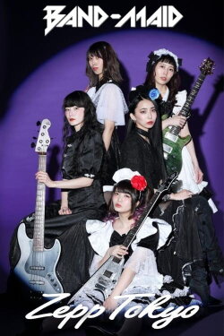 BAND-MAID - Live at ZEPP TOKYO (2018) BAND-MAID - Live at ZEPP TOKYO (2018)