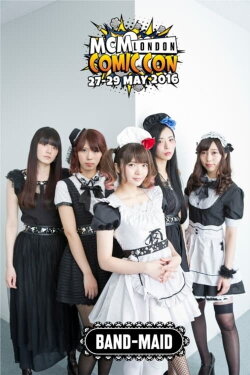 BAND-MAID - MCM London Comic Con (2016) BAND-MAID - MCM London Comic Con (2016)
