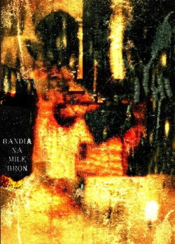 Bandia na Míle Brón (2024) Bandia na Míle Brón (2024)