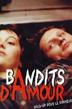 Bandits d'amour (2001) Bandits d'amour (2001)