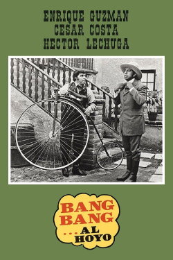 Bang bang al hoyo (1971)
