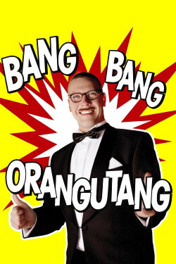 Bang Bang Orangutang (2005) Bang Bang Orangutang (2005)