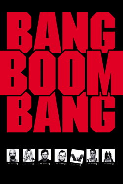 Bang, Boom, Bang (1999) Bang, Boom, Bang (1999)