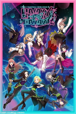 BanG Dream! 11th☆LIVE DAY1 : Poppin'Party×RAISE A SUILEN「GALAXY to GALAXY」 (2023) BanG Dream! 11th☆LIVE DAY1 : Poppin'Party×RAISE A SUILEN「GALAXY to GALAXY」 (2023)
