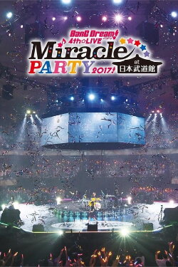 BanG Dream! 4th☆LIVE Miracle PARTY 2017! (2017)