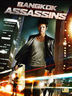 Bangkok Assassins (2011) Bangkok Assassins (2011)