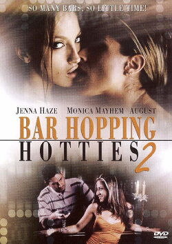 Bar Hopping Hotties 2 (2006) Bar Hopping Hotties 2 (2006)