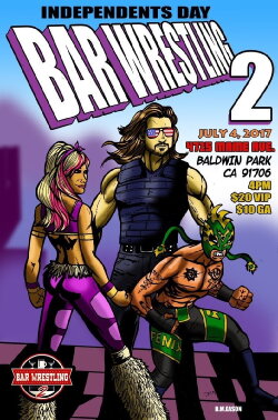Bar Wrestling 2: Independents Day (2017) Bar Wrestling 2: Independents Day (2017)