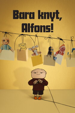 Bara knyt, Alfons! (2022) Bara knyt, Alfons! (2022)