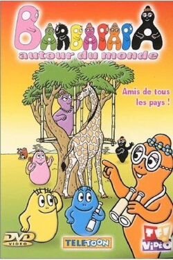 Barbapapa autour du monde : Amis de tous les pays (2002) Barbapapa autour du monde : Amis de tous les pays (2002)