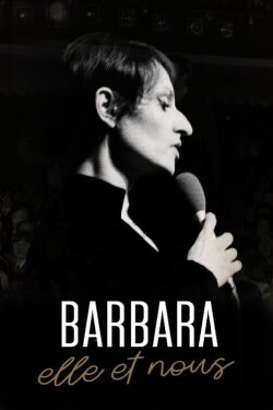 Barbara, elle et nous (2019) Barbara, elle et nous (2019)