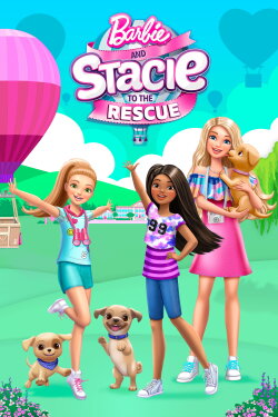 Barbie and Stacie to the Rescue (2024) Barbie and Stacie to the Rescue (2024)