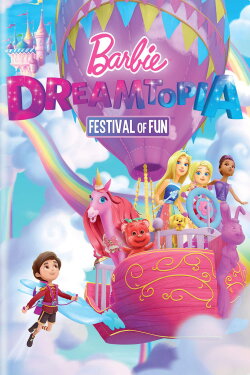Barbie: Dreamtopia Festival of Fun (2018) Barbie: Dreamtopia Festival of Fun (2018)