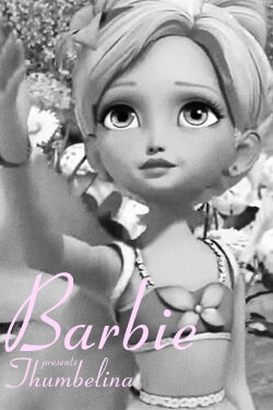 Barbie Presents: Thumbelina (2009)