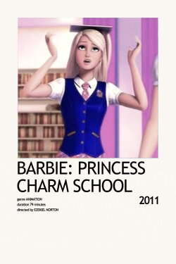 Barbie: Princess Charm School (2011) Barbie: Princess Charm School (2011)