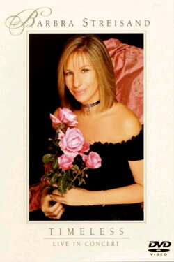 Barbra Streisand: Timeless - Live in Concert (2001) Barbra Streisand: Timeless - Live in Concert (2001)