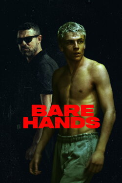 Bare Hands (2025) Bare Hands (2025)
