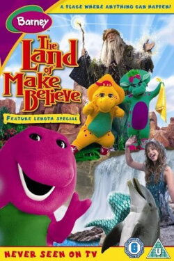 Barney: The Land of Make Believe (2005) Barney: The Land of Make Believe (2005)