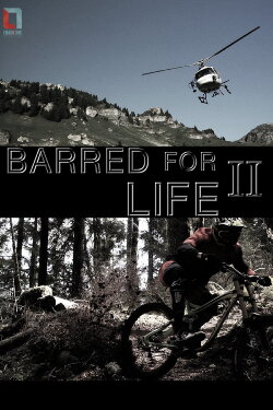 Barred for Life 2 (2013) Barred for Life 2 (2013)