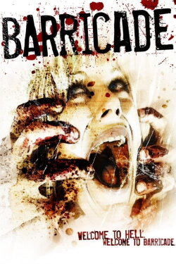 Barricade (2007) Barricade (2007)