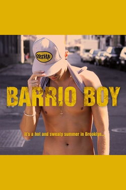 Barrio Boy (2014) Barrio Boy (2014)