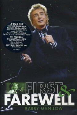 Barry Manilow First & Farewell (2011)