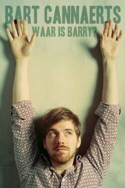 Bart Cannaerts: Waar is Barry? (2012)