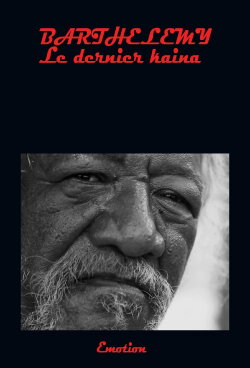 Barthélémy the last kaina (2015) Barthélémy the last kaina (2015)