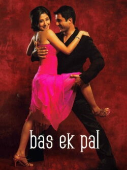 Bas Ek Pal (2006) Bas Ek Pal (2006)