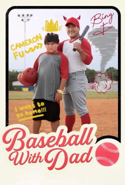 Baseball With Dad (2023)
