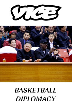 Basketball Diplomacy (2013) Basketball Diplomacy (2013)