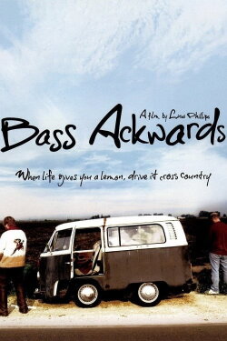 Bass Ackwards (2010) Bass Ackwards (2010)