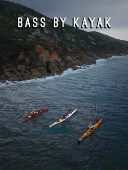 Bass by Kayak (2017) Bass by Kayak (2017)