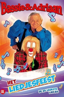 Bassie & Adriaan: Liedjesfeest (2001) Bassie & Adriaan: Liedjesfeest (2001)