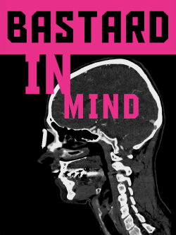 Bastard in Mind (2022) Bastard in Mind (2022)