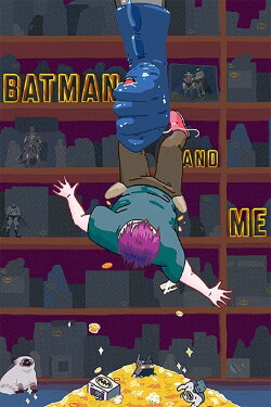 Batman and Me (2019)