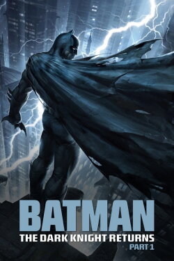 Batman: The Dark Knight Returns, Part 1 (2012) Batman: The Dark Knight Returns, Part 1 (2012)