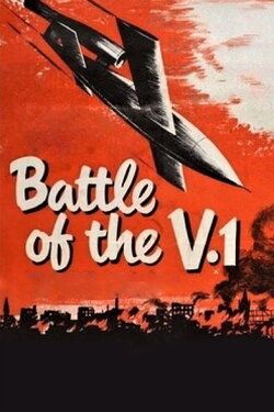 Battle of the V-1 (1958) Battle of the V-1 (1958)