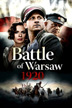 Battle of Warsaw 1920 (2011) Battle of Warsaw 1920 (2011)