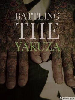Battling the Yakuza (2012) Battling the Yakuza (2012)