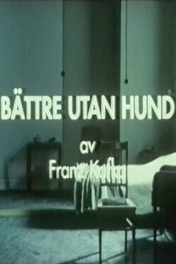 Bättre utan hund (1996) Bättre utan hund (1996)