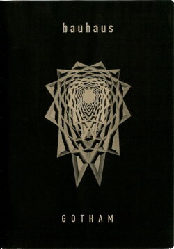 Bauhaus: Gotham (1999) Bauhaus: Gotham (1999)