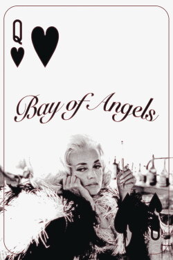 Bay of Angels (1963) Bay of Angels (1963)