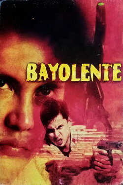 Bayolente (1999)