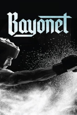 Bayonet (2018) Bayonet (2018)