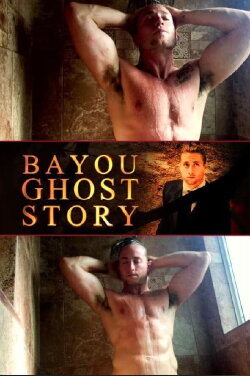 Bayou Ghost Story (2017) Bayou Ghost Story (2017)